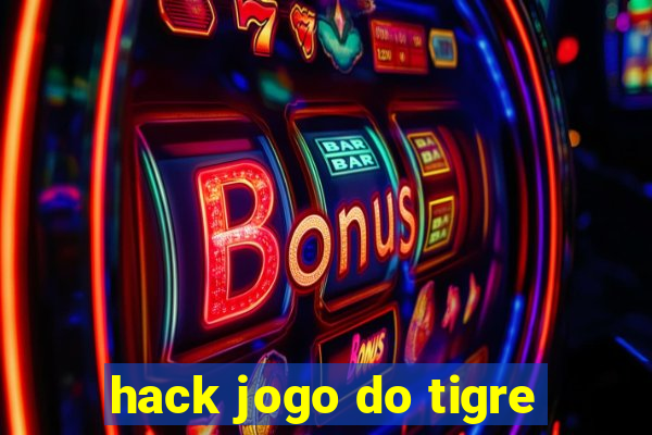 hack jogo do tigre